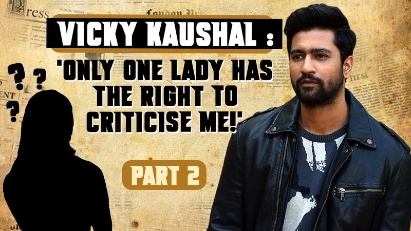 Vicky Kaushal On his biggest