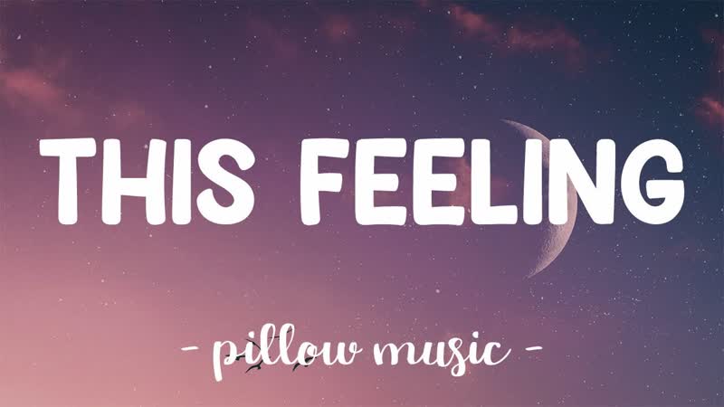 This Feeling The Chainsmokers ( Feat. Kelsea Ballerini) (