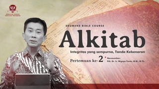 EBC | ALKITAB ( Pertemuan 2) | Pdt. Dr. Ir. Wignyo Tanto, M.M,  | 10 September 2020 |  WIB - YouTube