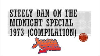 Steely Dan on The Midnight Special 1973 (Compilation)