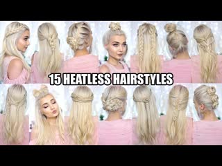 15 BRAIDED HEATLESS BACK TO SCHOOL HAIRSTYLES!