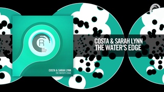 Costa & Sarah Lynn - The Water’s Edge (RNM)