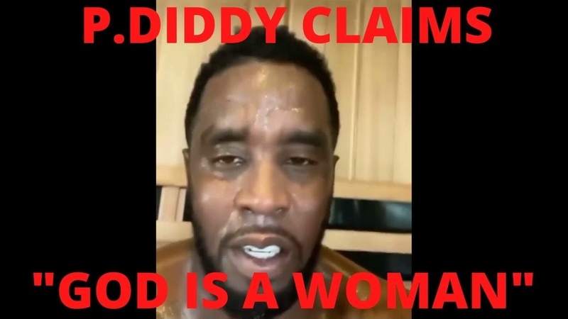 P. DIDDY CLAIMS GOD IS A