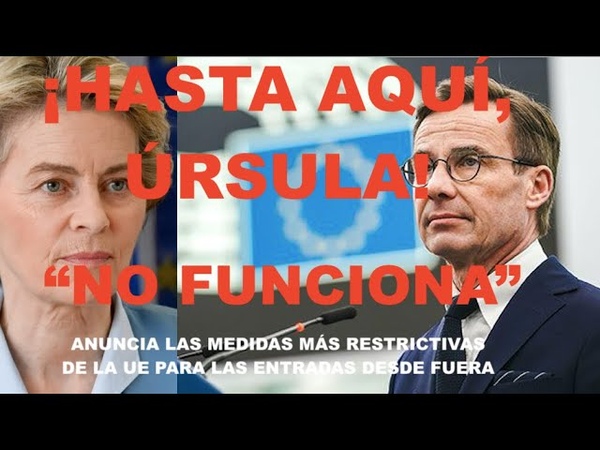 SUECIA PLANTA CARA A VON DER LEYEN: LA EUROPA DE LOS BURÓ CRATAS ESTÁ