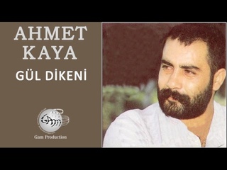 Gl Dikeni (Ahmet Kaya)