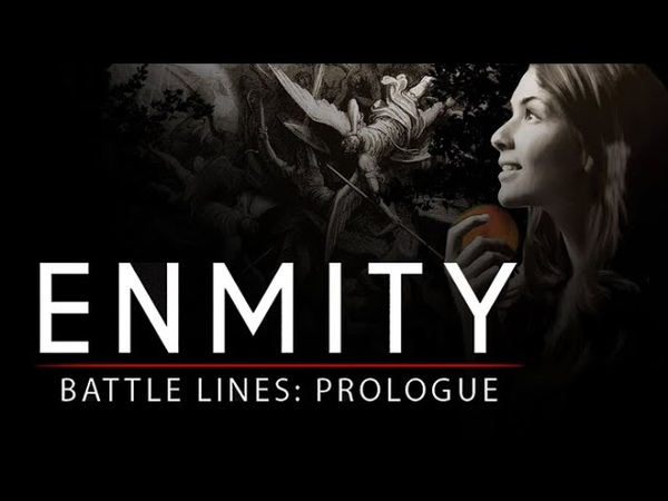 Enmity Battle Lines: Prologue Walter Veith