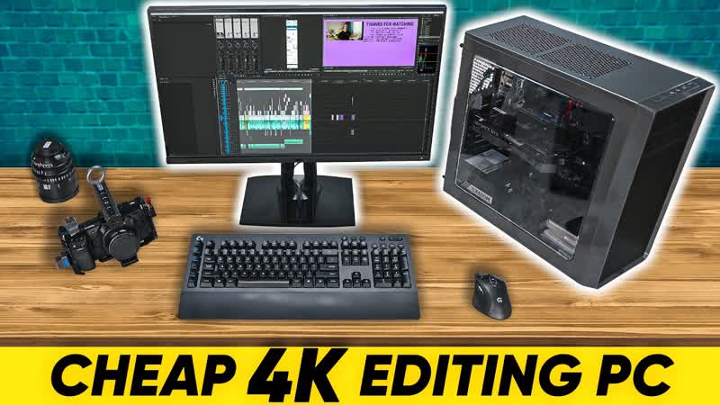 4 K Video Editing PC on a