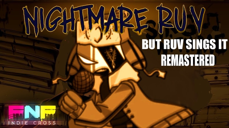 Nightmare Run But Ruv Sings It REMASTERED, FNF: Indie