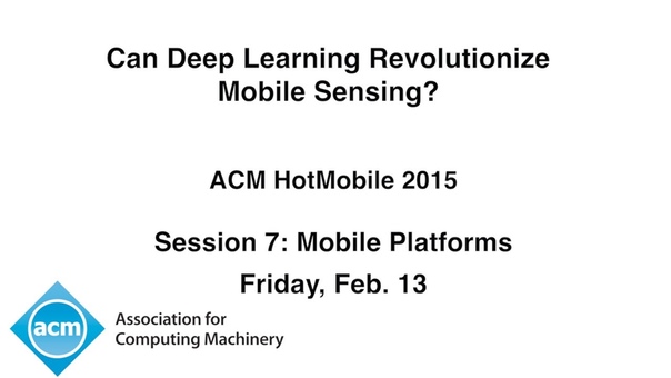 Hot Mobile 2015 Can Deep Learning Revolutionize Mobile
