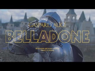 Gaspard Aug - Belladone (Official Video)