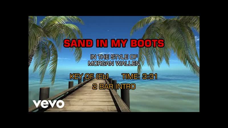 Morgan Wallen Sand In My Boots (