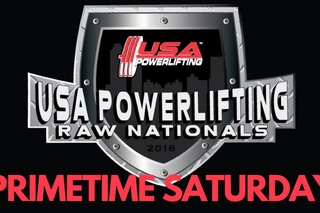 Primetime Saturday - 2016 USA Powerlifting Raw Nationals