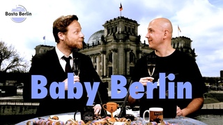 Basta Berlin (200) – Baby Berlin