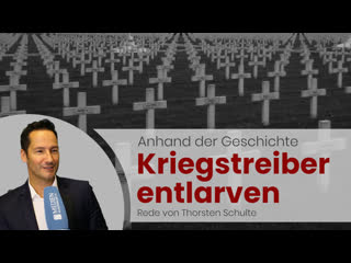 Anhand der Geschichte Kriegstreiber entlarven - Rede von Thorsten Schulte an der Friedensdemo Bern
