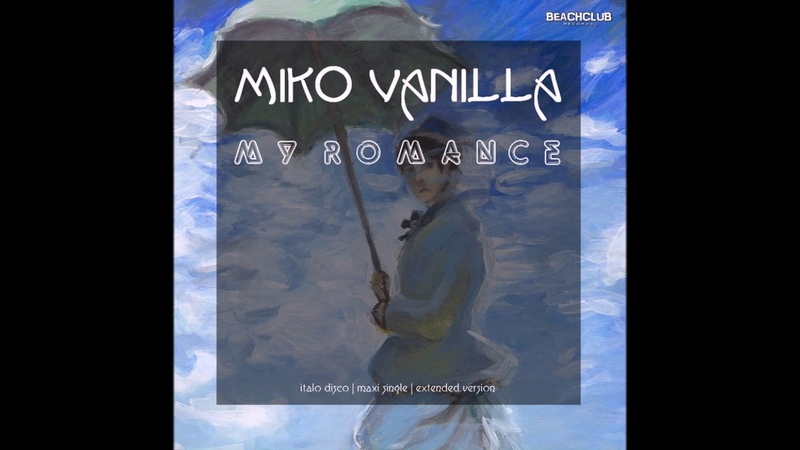 Miko Vanilla My Romance. Extended