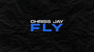 Chriss Jay - Fly