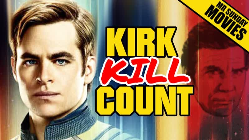 Captain Kirk STAR TREK Movie Kill Count