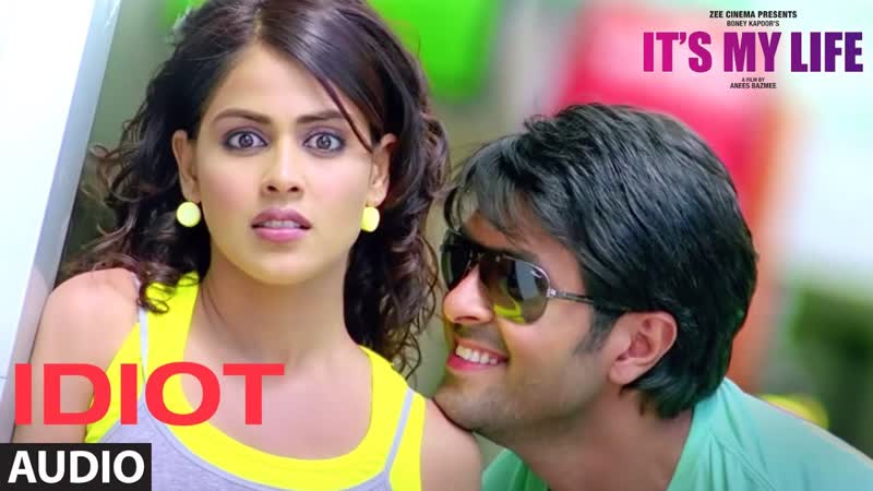 Idiot ( Audio Song) Harman Baweja, Genelia DSouza, Nana Patekar, K. K., Earl, Shankar Ehsaan