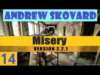 . ЗОВ ПРИПЯТИ MISERY  | СТАЛКЕР МИЗЕРИ  #14. СКАТ 1, ДОКУМЕНТЫ ДЛЯ АЗОТА!