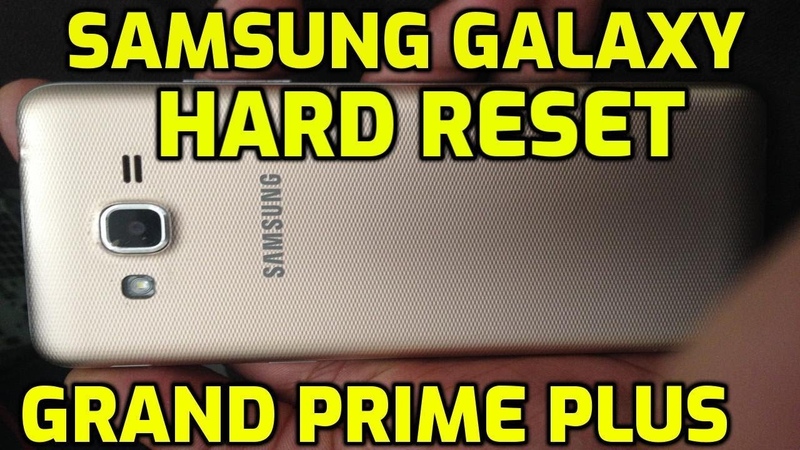Samsung Galaxy Grand Prime Plus Hard Reset SM G532
