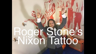 Remy Trahant - “Roger Stone’s Nixon Tattoo“