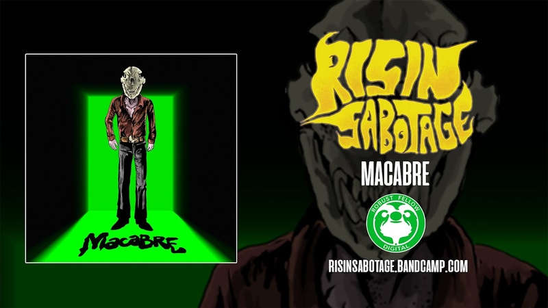 Risin Sabotage Macabre SINGLE