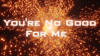 Charlie Hedges & Eddie Craig - You’re No Good For Me (2Sxmmer Remix)