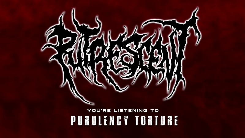 Putrescent Purulency Torture Single