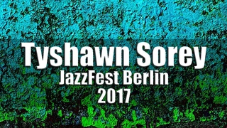 Tyshawn Sorey Trio - JazzFest Berlin 2017 radio broadcast