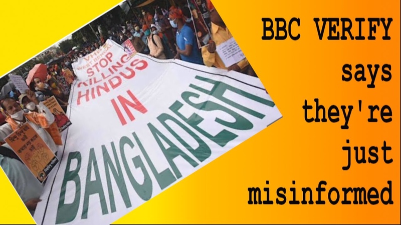 BBC Verify Says Hindus Are OK in Bangladesh ( Apologies: Dhakar is the Capital of