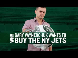 Gary Vaynerchuk and the New York Jets